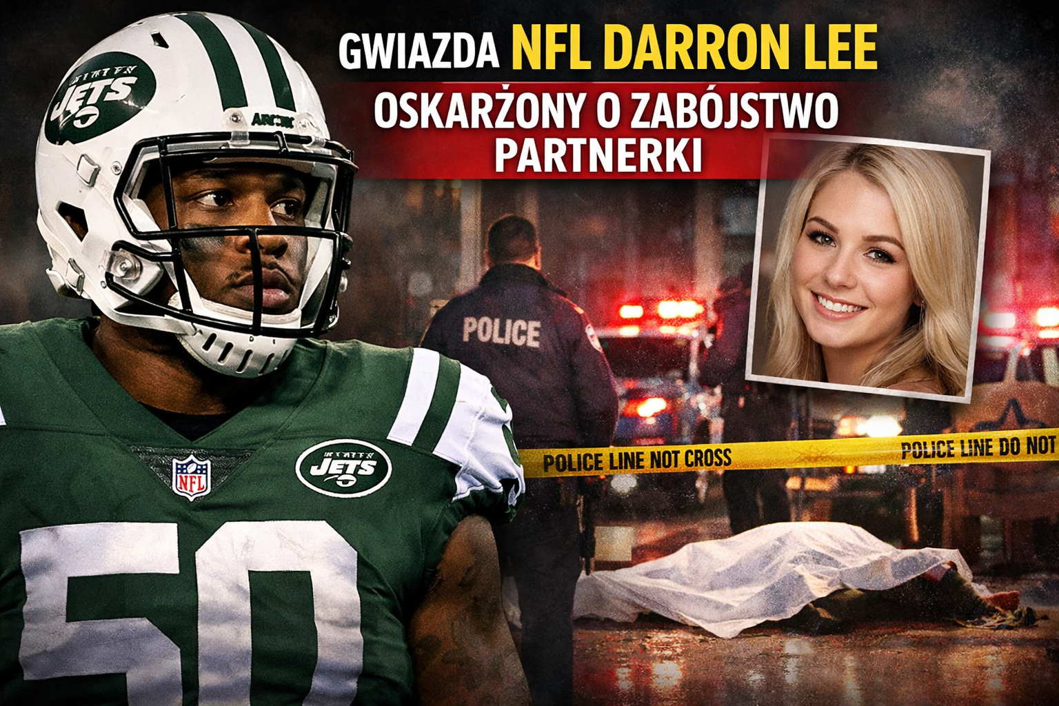 Gwiazda NFL Darron Lee oskarżony o zabójstwo partnerki